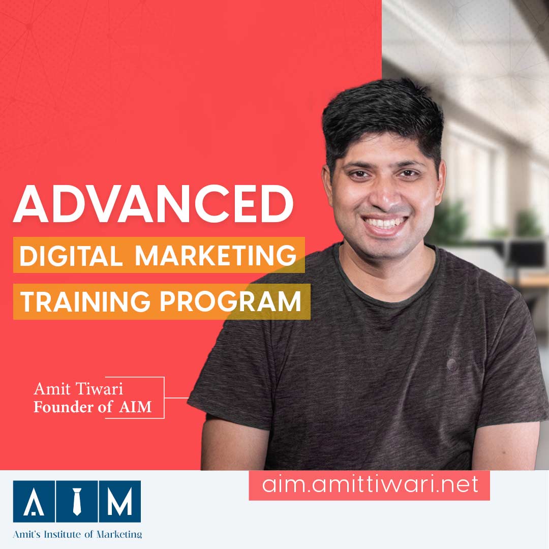 Advanced Digital Marketing Training Program poster with Amit Tiwari, founder of Amit's Institute of Marketing