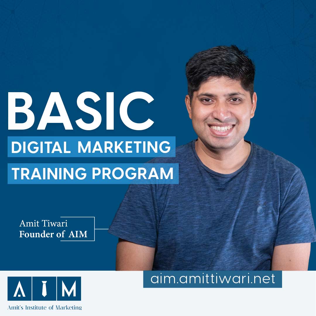 Basic Digital Marketing Training Program poster with Amit Tiwari, founder of Amit's Institute of Marketing